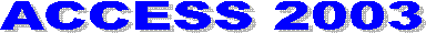 ACCESS 2003