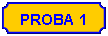 Plaque: PROBA 1